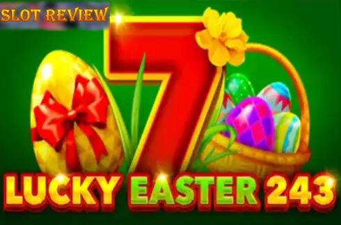 Lucky Easter 243 slot